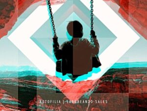 Read more about the article Desde España, Autofilia debuta con ‘Saboreando Sales’