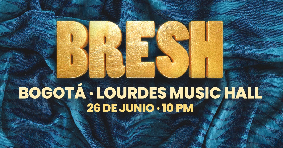 Read more about the article BRESH cambia de fecha, pero la fiesta más linda del mundo sigue en Lourdes Music Hall